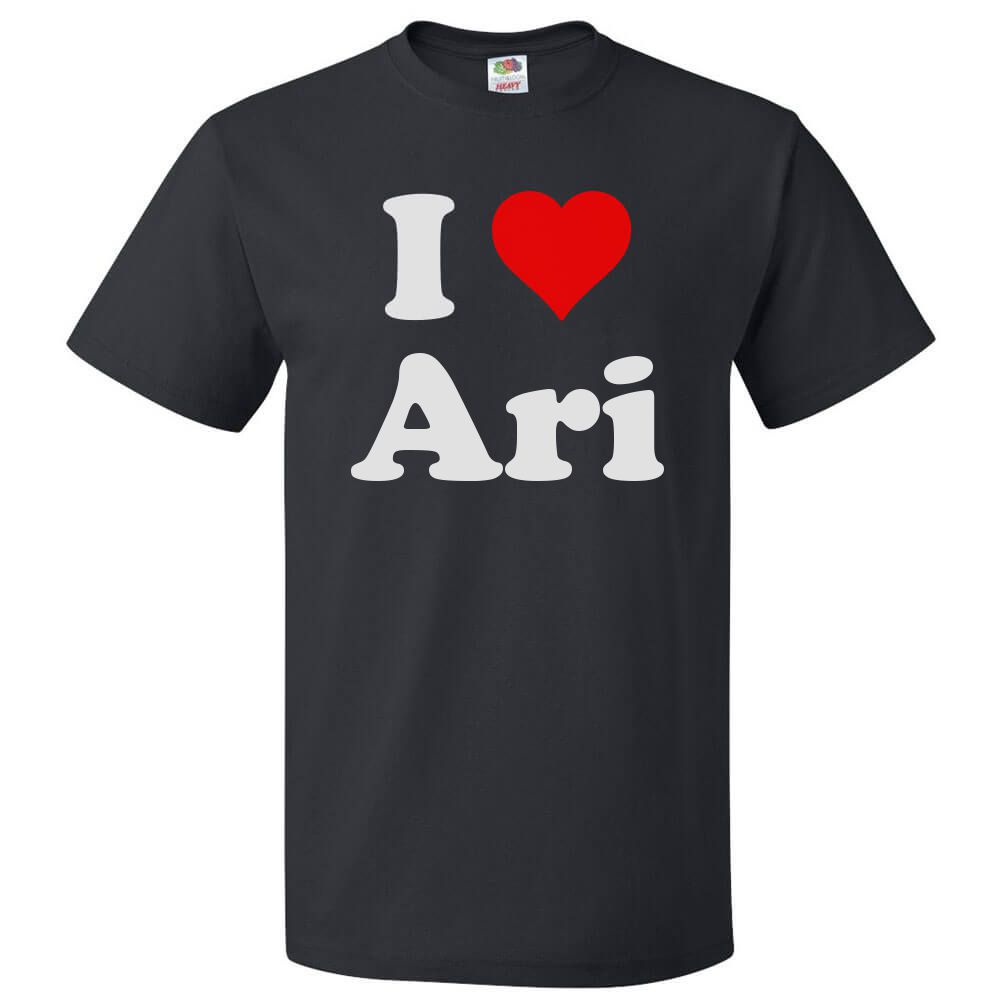 I Love Ari T shirt I Heart Ari Tee